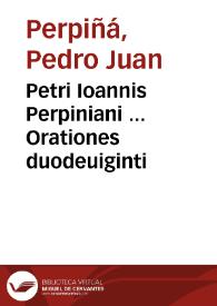 Portada:Petri Ioannis Perpiniani ... Orationes duodeuiginti