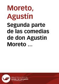 Portada:Segunda parte de las comedias de don Agustin Moreto ...