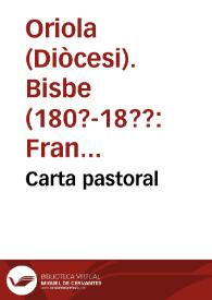 Portada:Carta pastoral / Nos Don Francisco Antonio Cebrián y Valda..., obispo de Orihuela...