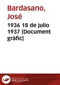 Portada:1936 18 de julio 1937  [Document gràfic] / Bardasano