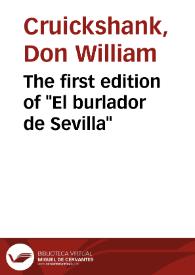 Portada:The first edition of \"El burlador de Sevilla\" / W. Cruickshank