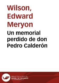 Portada:Un memorial perdido de don Pedro Calderón / Edward M. Wilson