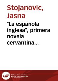 Portada:\"La española inglesa\", primera novela cervantina vertida al serbio (1885) / Jasna Stojanovic