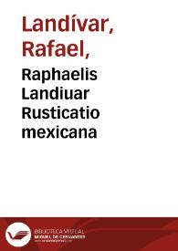 Portada:Raphaelis Landiuar Rusticatio mexicana