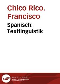 Portada:Spanisch: Textlinguistik / Francisco Chico Rico