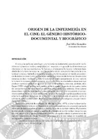 Portada:Origen de la enfermería en el cine: el género histórico-documental y biográfico / José Siles González