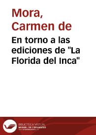 Portada:En torno a las ediciones de \"La Florida del Inca\" / Carmen de Mora