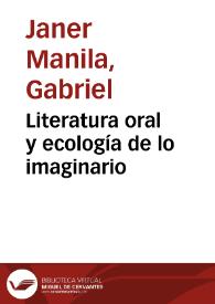 Portada:Literatura oral y ecología de lo imaginario / Gabriel Janer Manila