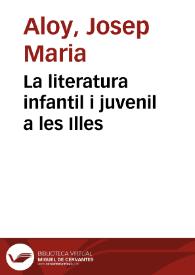 Portada:La literatura infantil i juvenil a les Illes / Josep Maria Aloy