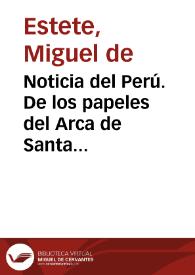 Portada:Noticia del Perú. De los papeles del Arca de Santa Cruz de Miguel de Estete / Miguel de Estete