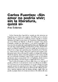 Portada:Carlos Fuentes : \"Sin amor no podría vivir; sin la literatura, quizá sí\" / Ana Solanes