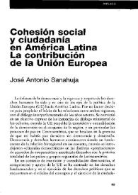 Portada:Cohesión social y ciudadanía en América Latina. La contribución de la Unión Europea / José Antonio Sanahuja