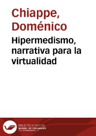 Portada:Hipermedismo, narrativa para la virtualidad / Doménico Chiappe