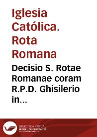 Portada:Decisio S. Rotae Romanae coram R.P.D. Ghisilerio in causa Valentina Iurissedendi