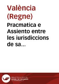 Portada:Pracmatica e Assiento entre les iurisdiccions de sa Magest., com a Rey, e com a Mestre de Montesa