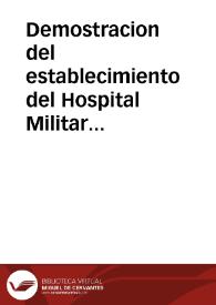 Portada:Demostracion del establecimiento del Hospital Militar de Convalecencia titulado de S. Fernando de la Ciudad de Valencia, y de los donativos hechos por este ilustre vecindario para su habilitacion