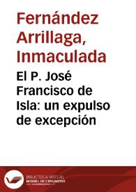 Portada:El P. José Francisco de Isla: un expulso de excepción / Inmaculada Fernández de Arrillaga