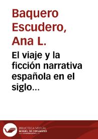 Portada:El viaje y la ficción narrativa española en el siglo XVIII / Ana L. Baquero
