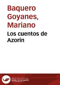 Portada:Los cuentos de Azorín / Mariano Baquero Goyanes