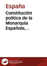 Portada:Constitución política de la Monarquía Española, promulgada en Cádiz a 19 de marzo de 1812.