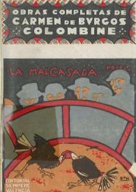Portada:La malcasada / Carmen de Burgos \"Colombine\"