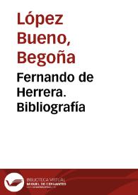 Portada:Fernando de Herrera. Bibliografía / Begoña López Bueno