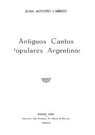 Portada:Antiguos cantos populares argentinos: (Cancionero de Catamarca)
