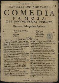 Portada:Cautelas son amistades / comedia famosa del doctor Felipe Godinez