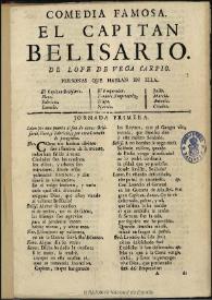 Portada:Comedia famosa, El capitan Belisario / de Lope de Vega Carpio