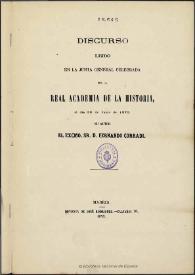 Portada:Discurso leido en la Junta general celebrada en la Real Academia de la Historia el dia 25 de Junio de 1876 / su autor el Excmo. Sr. D. Fernando Corradi