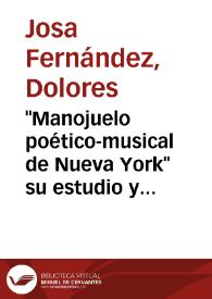 Portada:\"Manojuelo poético-musical de Nueva York\" su estudio y edición interdisciplinarios, y sus pre-textos para transferencia de conocimiento a la sociedad / Lola Josa, Mariano Lambea