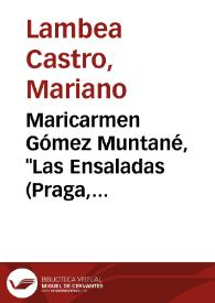 Portada:Maricarmen Gómez Muntané, \"Las Ensaladas (Praga, 1581)\". Valencia: Institut Valencià de la Música, 2008. Tres tomos (I: estudio, 196 pp.; II: edición, 468 pp.; III: facsímil), ISBN (obra completa) 978-84-482-4890-1 [Reseña] / Mariano Lambea, Lola Josa