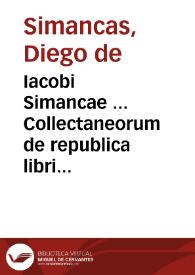 Portada:Iacobi Simancae ... Collectaneorum de republica libri IX...