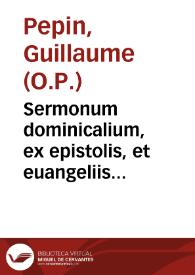 Portada:Sermonum dominicalium, ex epistolis, et euangeliis totius anni : pars aestiualis / authore... Guillelmo Pepin...