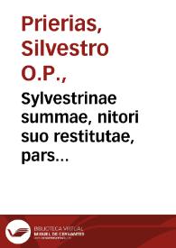 Portada:Sylvestrinae summae, nitori suo restitutae, pars secunda / ab ... Sylvestro Prierate ... edita...