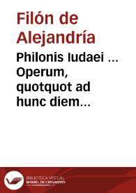 Portada:Philonis Iudaei ... Operum, quotquot ad hunc diem haberi potuerunt, tomus alter / interprete, Sigismundo Gelenio, Ioanne Christophorsono, &amp; Ioanne Voeuroeo...
