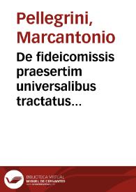 Portada:De fideicomissis praesertim universalibus tractatus ... Marci Antonii Peregrini...