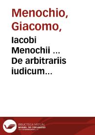 Portada:Iacobi Menochii ... De arbitrariis iudicum quaestionibus et causis, libri duo