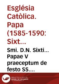 Portada:Smi. D.N. Sixti... Papae V praeceptum de festo SS. Placidi et sociorum martyrum celebrando...
