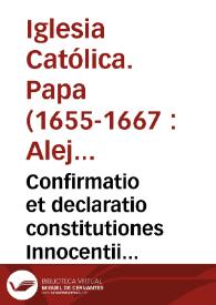 Portada:Confirmatio et declaratio constitutiones Innocentii Papae X qua damnatae sunt quinque propositiones excerptae a libro C. Jansenii...