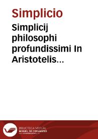 Portada:Simplicij philosophi profundissimi In Aristotelis Stagyritae predicamenta luculentissima expositio