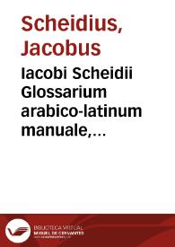 Portada:Iacobi Scheidii Glossarium arabico-latinum manuale, maximam partem e lexico Goliano excerptum