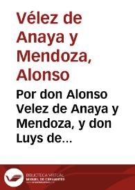 Portada:Por don Alonso Velez de Anaya y Mendoza, y don Luys de Contreras ... y don Antonio de Viedma ... vezinos, y Ventiquatros de la ciudad de Iaen, en el pleyto con el Fiscal Eclesiastico de dicha ciudad, sobre pretender, que el doctor don Eugenio de Ribadeneyra ... no haze ni comete fuerça, y que la hazen, y cometen el Prouisor, y Vicario general de la dicha ciudad de Iaen, y su Obispado, y el Prouisor, y Vicario general de la Ciudad de Granada, y su Arçobispado, en quien el referido de Iaen subdelegò su jurisdiccion / [Licenc. Ramon de Morales]