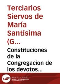 Portada:Constituciones de la Congregacion de los devotos Siervos de Maria Santissima ... fundada en el año de 1668 ... por ... don Diego Escolano...