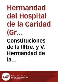 Portada:Constituciones de la Illtre. y V. Hermandad de la Caridad y Hospital del Refugio de Granada : con un Reglamento sobre la administración de caudales del mismo Hospital