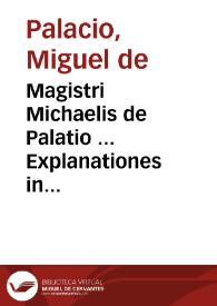 Portada:Magistri Michaelis de Palatio ... Explanationes in duodecim Prophetas minores...