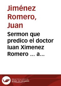 Portada:Sermon que predico el doctor Iuan Ximenez Romero ... a las honras del Rey ... don Felipe III.