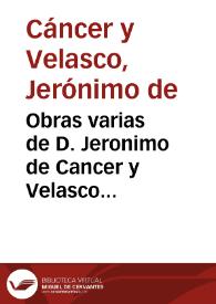 Portada:Obras varias de D. Jeronimo de Cancer y Velasco...