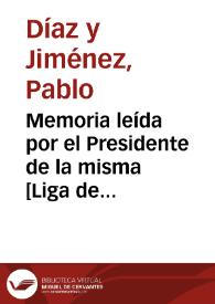 Portada:Memoria leída por el Presidente de la misma [Liga de Contribuyentes de Granada] D. Pablo Díaz y Ximenez , en la Junta General de la Liga de Contribuyentes celebrada el día 7 de Febrero de 1882.