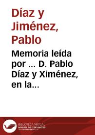 Portada:Memoria leída por ... D. Pablo Díaz y Ximénez, en la Junta General Extraordinaria celebrada el dia 16 de marzo de 1884. Liga de Contribuyentes de Granada
